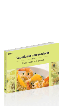 Sauerkraut neu entdeckt